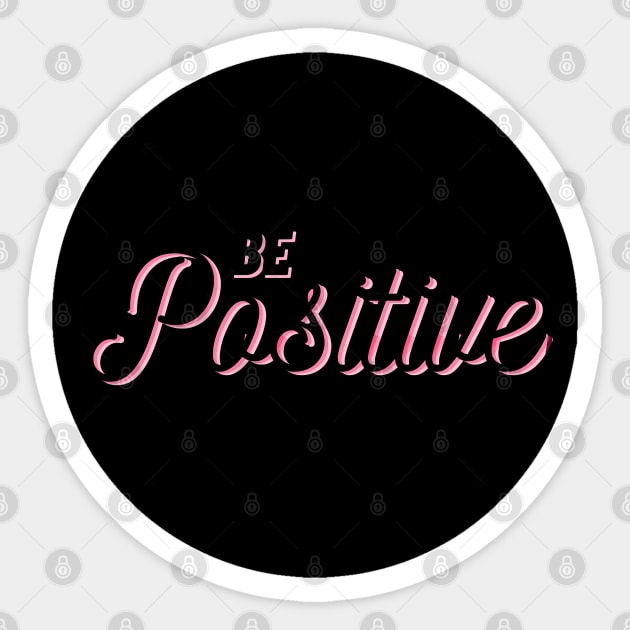 Be Positive Sticker by PositiveGraphic